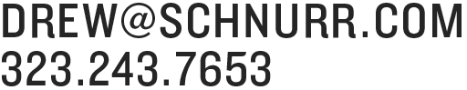 DREW@SCHNURR.COM 323.243.7653